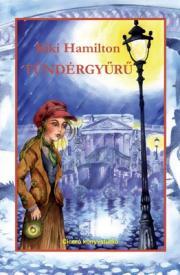 Tündérgyűrű - Kiki Hamilton kúpite na Panta Rhei