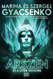 Kniha Arszen és a játék hatalma - Marina Gyacsenko,Gyacsenko Szergej