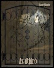 Kniha Az átjáró - Woods Rose