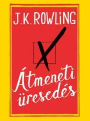 Átmeneti üresedés - Rowling J. K.