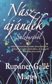 Nászajándék Salzburgból - Margó Rupáner-Gallé kúpite na Panta Rhei