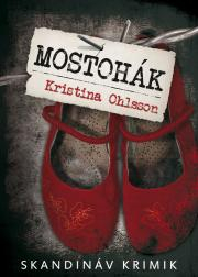 Kniha Mostohák - Kristina Ohlsson