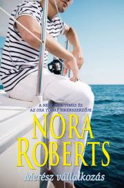 Kniha Merész vállalkozás - Nora Roberts