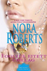 Kniha Foglyul ejtett csillag - Nora Roberts