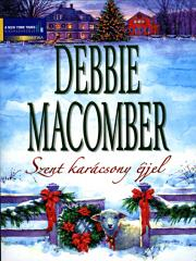 Kniha Szent karácsony éjjel - Debbie Macomber