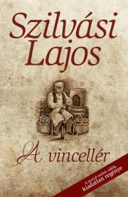 Kniha A vincellér - Lajos Szilvási