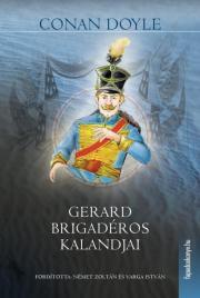 Gerard brigadéros kalandjai - Arthur Conan Doyle