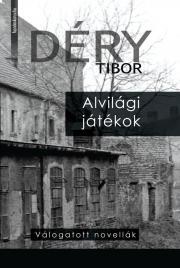 Kniha Alvilági játékok - Tibor Déry