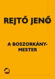 A boszorkánymester - Jenő Rejtő kúpite na Panta Rhei