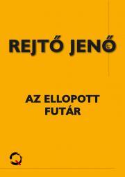 Az ellopott futár - Jenő Rejtő kúpite na Panta Rhei