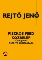Piszkos Fred közbelép - Jenő Rejtő kúpite na Panta Rhei