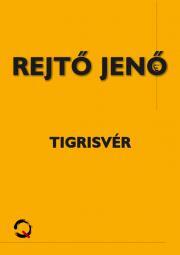 Tigrisvér - Jenő Rejtő kúpite na Panta Rhei