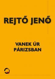 Vanek úr Párizsban - Jenő Rejtő kúpite na Panta Rhei