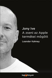 Kniha Jony Ive - Leander Kahney