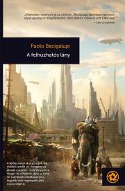 Kniha A felhúzhatós lány - Paolo Bacigalupi