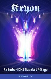 Kniha Az Emberi DNS Tizenkét Rétege - Lee Carroll