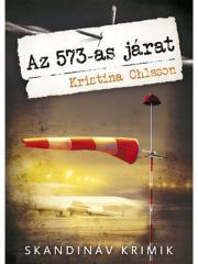 Kniha Az 573-as járat - Kristina Ohlsson