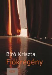 Kniha Fiókregény - Bíró Kriszta