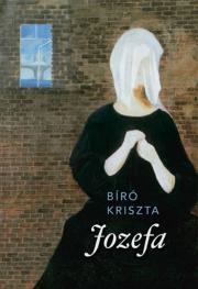 Kniha Jozefa - Bíró Kriszta