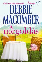 Kniha A megoldás - Debbie Macomber