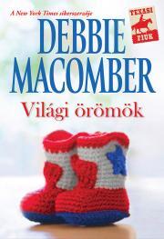 Kniha Világi örömök - Debbie Macomber