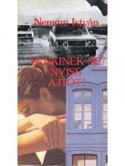 Kniha Senkinek se nyiss ajtót! - István Nemere