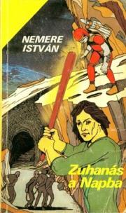 Kniha Zuhanás a Napba - István Nemere