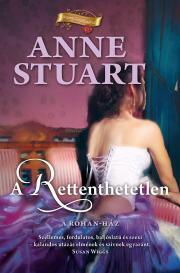 Kniha A rettenthetetlen - Anne Stuart