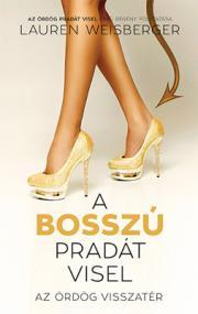 Kniha A bosszú Pradát visel - Lauren Weisberger