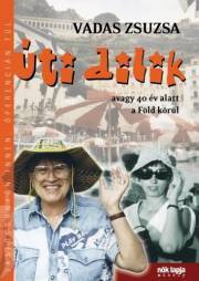 Kniha Úti dilik - Zsuzsa Vadas