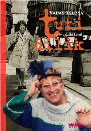 Kniha Tuti dilik - Zsuzsa Vadas