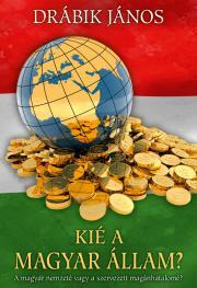 Kniha Kié a magyar állam? - János Drábik