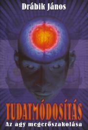 Kniha Tudatmódosítás - János Drábik