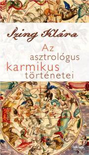 Az asztrológus karmikus történetei