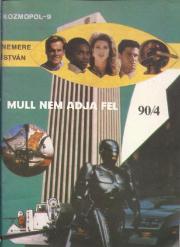 Kniha Mull nem adja fel - István Nemere