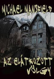 Az elátkozott völgy - Michael Mansfield kúpite na Panta Rhei