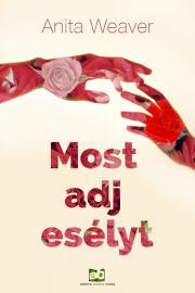 Most adj esélyt - Weaver Anita