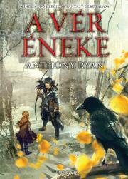 A vér éneke - Anthony Ryan