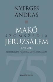Makó szomszédja Jeruzsálem