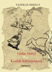 Kniha Lúdas Matyi és kisebb költemények - Mihály Fazekas