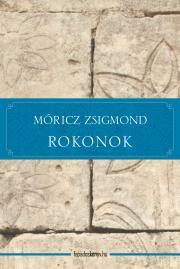Rokonok - Zsigmond Móricz kúpite na Panta Rhei