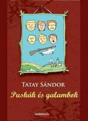 Kniha Puskák és galambok - Sándor Tatay
