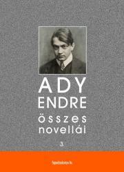 Kniha Ady Endre összes novellái III. kötet - Endre Ady