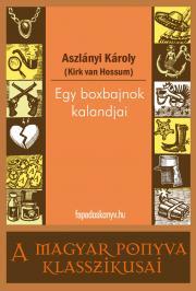 Kniha Egy boxbajnok kalandjai - Aszlányi Károly