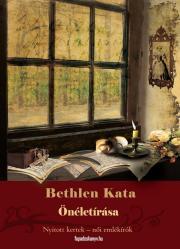 Kniha Bethlen Kata önéletírása - Bethlen Kata