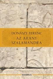 Kniha Az arany szalamandra - Ferenc Donászy