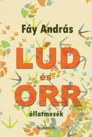 Lúd és orr - András Fáy