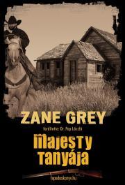 Kniha Majesty tanyája - Zane Grey