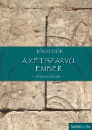 A kétszarvú ember - Mór Jókai kúpite na Panta Rhei