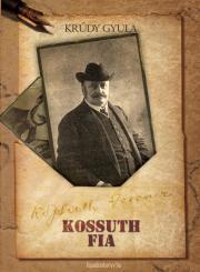 Kossuth fia - Gyula Krúdy
